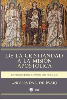 DE LA CRISTIANDAD A LA MISI�N APOST�LICA