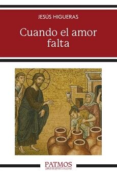 CUANDO EL AMOR FALTA