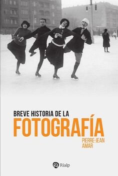 BREVE HISTORIA DE LA FOTOGRAF�A