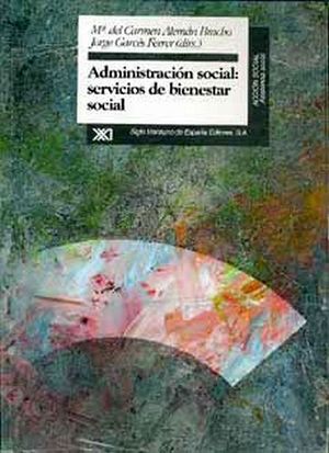 ADMINISTRACIN SOCIAL: SERVICIOS DE BIENESTAR SOCIAL