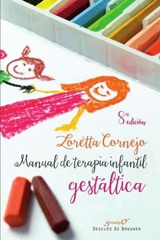 MANUAL DE TERAPIA INFANTIL GESTALTICA