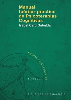 MANUAL TE�RICO-PR�CTICO DE PSICOTERAPIAS COGNITIVAS
