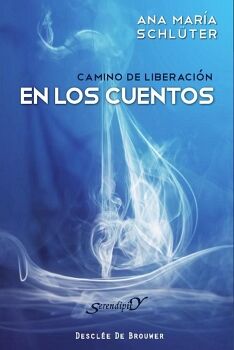 CAMINO DE LIBERACI�N EN LOS CUENTOS