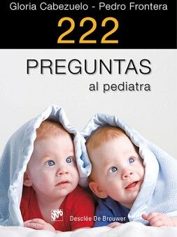 222 PREGUNTAS AL PEDIATRA