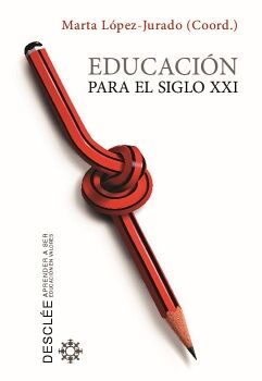 EDUCACI�N PARA EL SIGLO XXI
