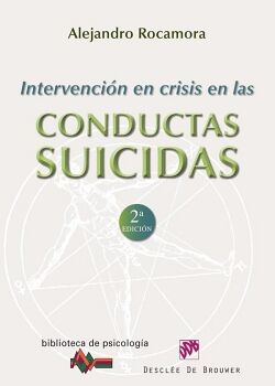 INTERVENCI�N EN CRISIS EN LAS CONDUCTAS SUICIDAS