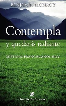 CONTEMPLA Y QUEDAR�S RADIANTE