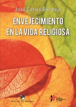 ENVEJECIMIENTO EN LA VIDA RELIGIOSA