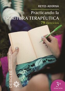 PRACTICANDO LA ESCRITURA TERAPUTICA