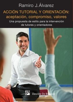 ACCI�N TUTORIAL Y ORIENTACI�N: ACEPTACI�N, COMPROMISO, VALORES