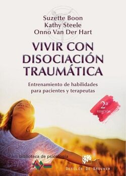 VIVIR CON DISOCIACI�N TRAUM�TICA