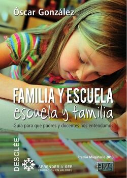 FAMILIA Y ESCUELA, ESCUELA Y FAMILIA