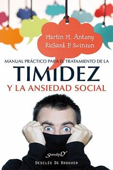 MANUAL PRCTICO PARA EL TRATAMIENTO DE LA TIMIDEZ Y LA ANSIEDAD SOCIAL