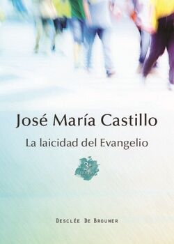 LA LAICIDAD DEL EVANGELIO