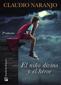 EL NI�O DIVINO Y EL H�ROE