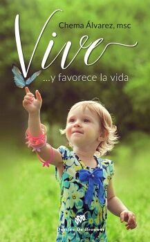 �VIVE! ...Y FAVORECE LA VIDA