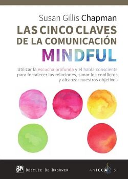 LAS CINCO CLAVES DE LA COMUNICACI�N MINDFUL