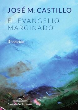 EL EVANGELIO MARGINADO