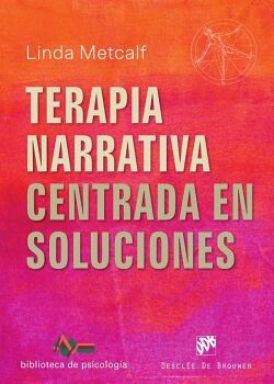 TERAPIA NARRATIVA CENTRADA EN SOLUCIONES