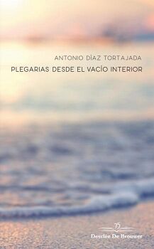 PLEGARIAS DESDE EL VAC�O INTERIOR