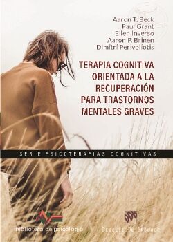 TERAPIA COGNITIVA ORIENTADA A LA RECUPERACI�N PARA TRASTORNOS MENTALES GRAVES