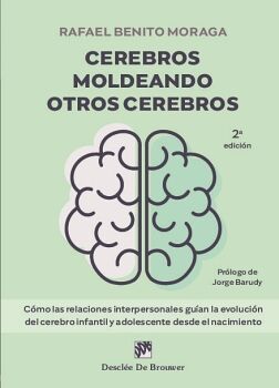 CEREBROS MOLDEANDO OTROS CEREBROS