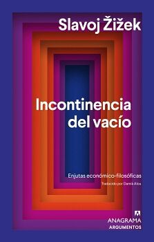 INCONTINENCIA DEL VACO. ENJUTAS ECONMICO-FILOSFICAS