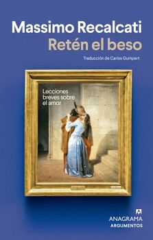 RETN EL BESO. LECCIONES BREVES SOBRE EL AMOR