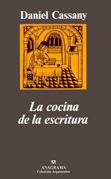 COCINA DE LA ESCRITURA, LA (COL. ARGUMENTOS)