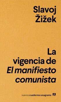 LA VIGENCIA DE MANIFIESTO COMUNISTA