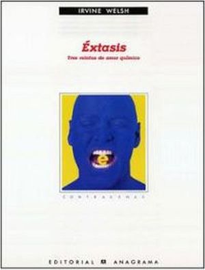 EXTASIS -TRES RELATOS DE AMOR QUIMICO- (CONTRASEAS) (ED. ESPA.)