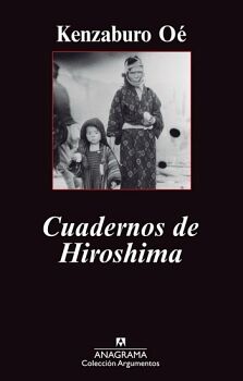 CUADERNOS DE HIROSHIMA (COL.ARGUMENTOS)