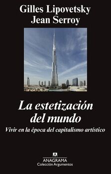 LA ESTETIZACI�N DEL MUNDO