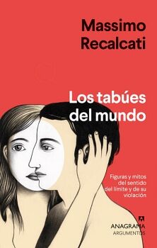 TABES DEL MUNDO, LOS. FIGURAS Y MITOS DEL SENTIDO DEL LMITE Y DE SU VIOLACIN