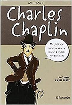ME LLAMO CHARLES CHAPLIN