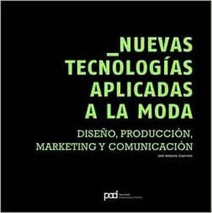 NUEVAS TECNOLOGIAS APLICADAS A LA MODA?