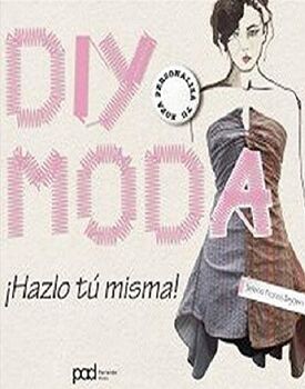 DIY MODA - HAZLO T MISMA!
