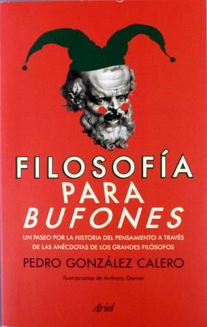 FILOSOF�A PARA BUFONES