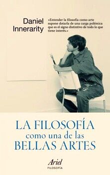 LA FILOSOF�A COMO UNA DE LAS BELLAS ARTES