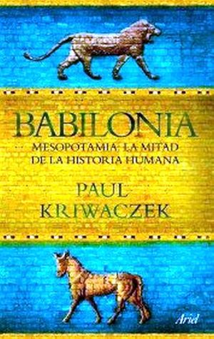 BABILONIA (RUSTICO) -MESOPOTAMIA: LA MITAD DE LA HISTORIA H