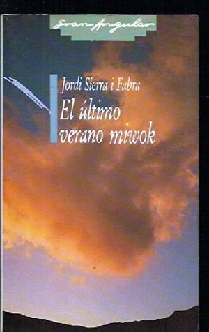 ULTIMO VERANO MIWOK