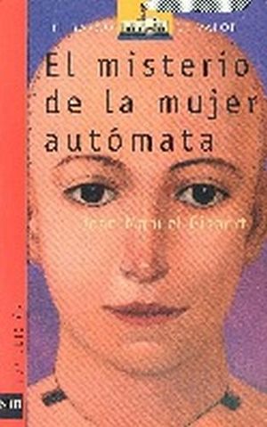 MISTERIO DE LA MUJER AUTOMATA, EL (SERIE ROJA)