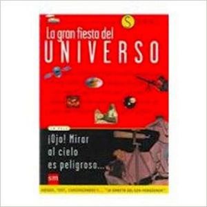 GRAN FIESTA DEL UNIVERSO, LA