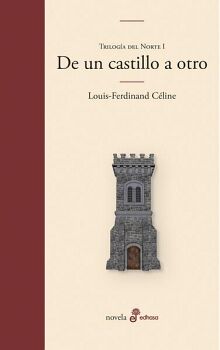 DE UN CASTILLO A OTRO (TRILOGA DEL NORTE 1)