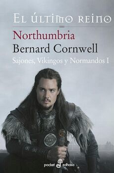 NORTHUMBRIA, EL LTIMO REINO