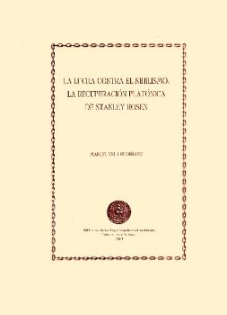 LA LUCHA CONTRA EL NIHILISMO: LA RECUPERACIN PLATNICA DE STANLEY ROSEN