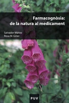 FARMACOGN�SIA: DE LA NATURA AL MEDICAMENT