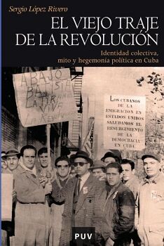 EL VIEJO TRAJE DE LA REVOLUCI�N