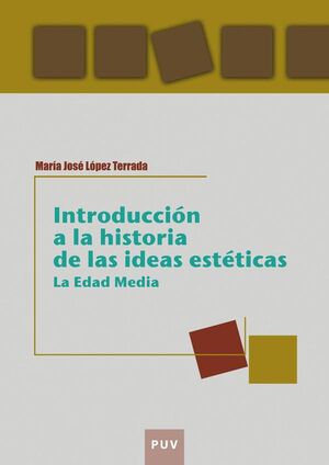 INTRODUCCI�N A LA HISTORIA DE LAS IDEAS EST�TICAS