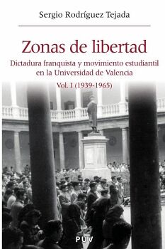 ZONAS DE LIBERTAD (VOL. I)